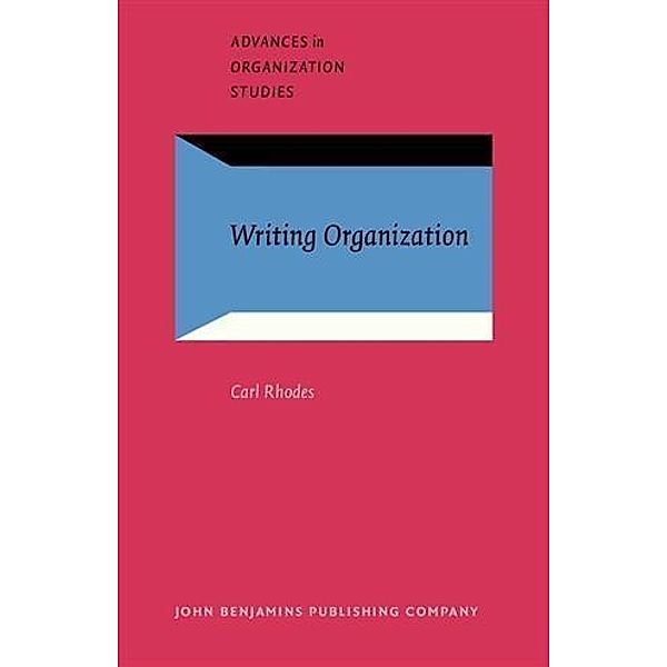 Writing Organization, Carl Rhodes