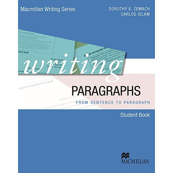 Writing Paragraphs, Dorothy E. Zemach, Carlos Islam