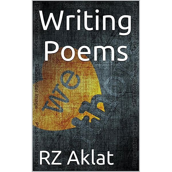 Writing Poems, RZ Aklat