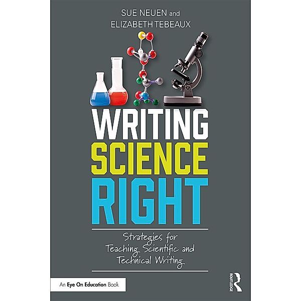 Writing Science Right, Sue Neuen, Elizabeth Tebeaux