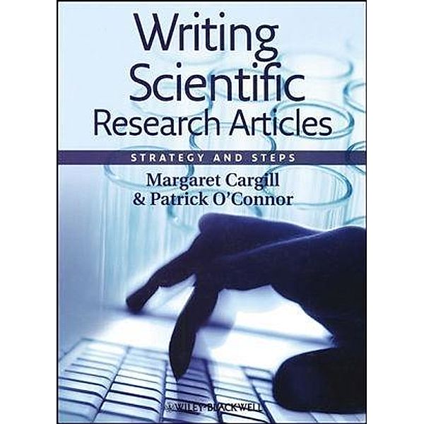 Writing Scientific Research Articles, Margaret Cargill, Patrick O'Connor