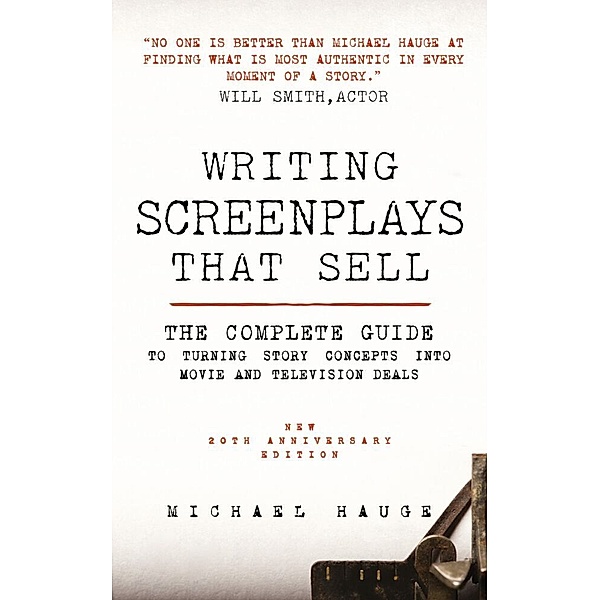 Writing Screenplays That Sell, Michael Hauge