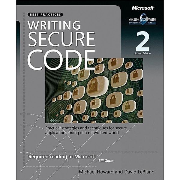 Writing Secure Code, David LeBlanc, Michael Howard