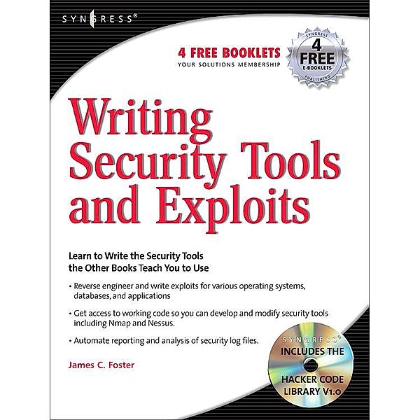 Writing Security Tools and Exploits, James C Foster