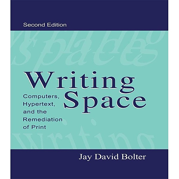 Writing Space, Jay David Bolter