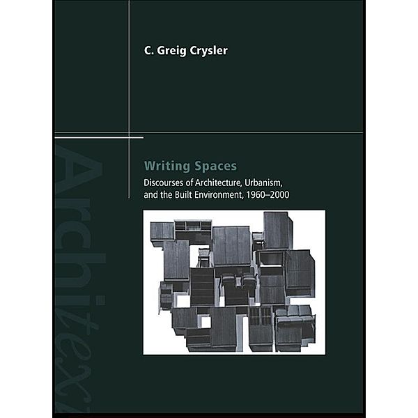Writing Spaces, C. Greig Crysler