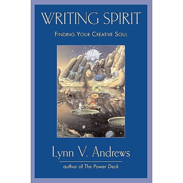 Writing Spirit, Lynn V. Andrews