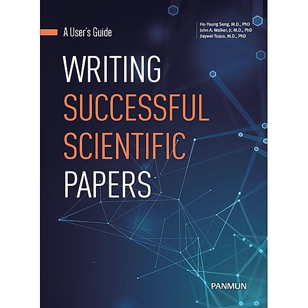 Writing Successful Scientific Papers A User's Guide, Ho-Young Song