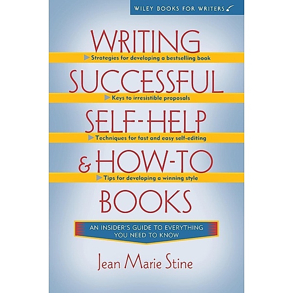 Writing Successful Self-Help and How-To Books, Jean Marie Stine