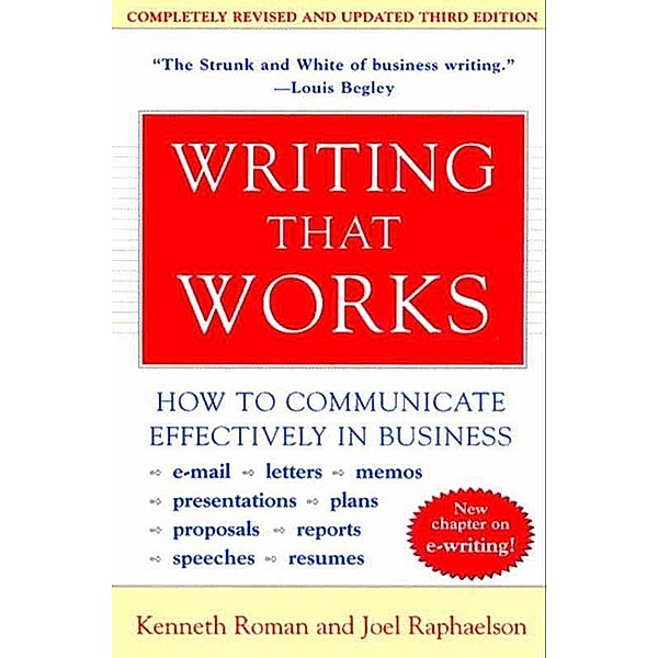 Writing That Works, 3rd Edition, Kenneth Roman, Joel Raphaelson