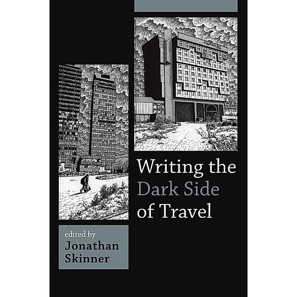 Writing the Dark Side of Travel