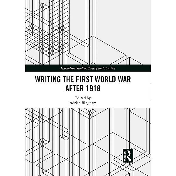 Writing the First World War after 1918