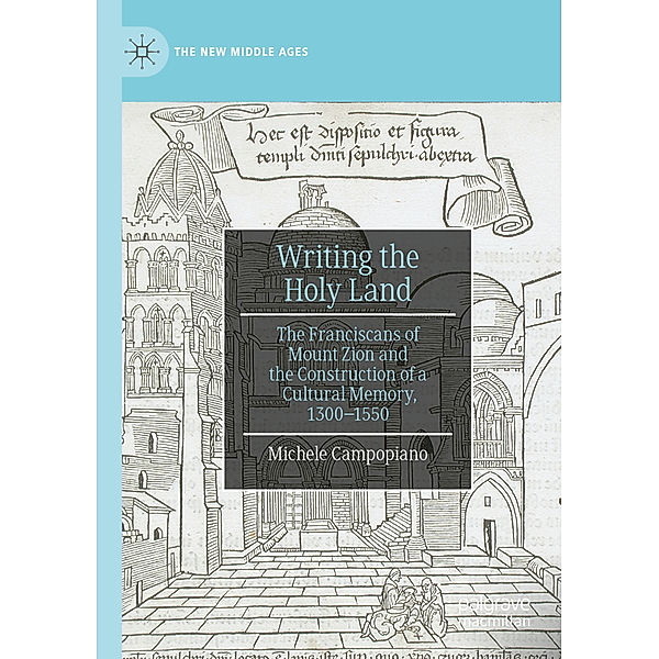 Writing the Holy Land, Michele Campopiano