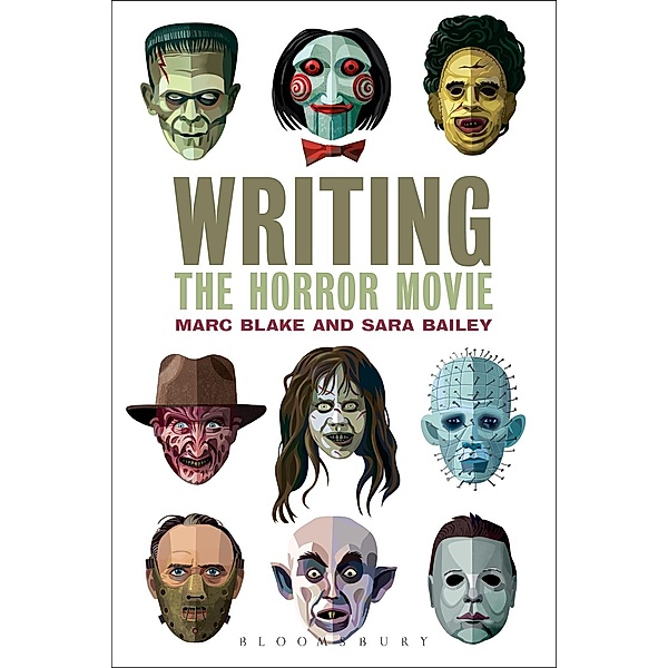 Writing the Horror Movie, Marc Blake, Sara Bailey