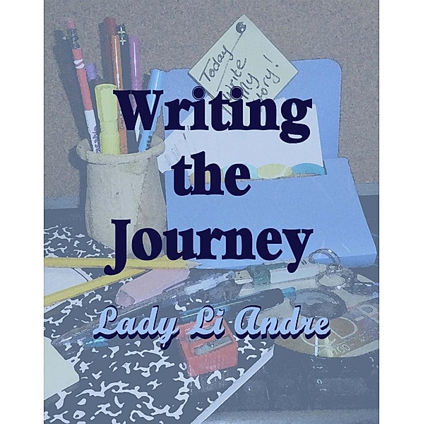 Writing the Journey, Lady Li Andre