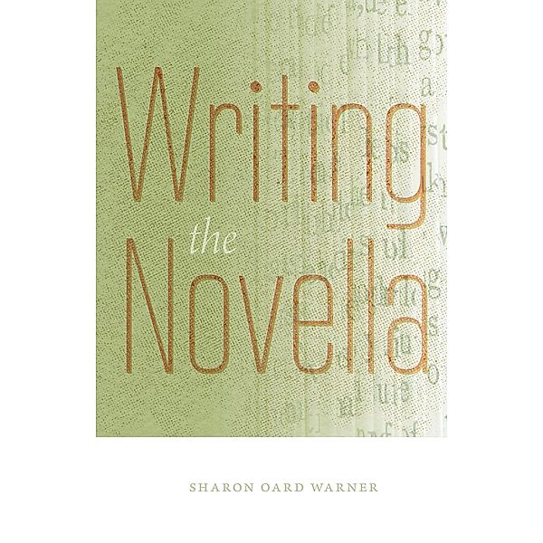 Writing the Novella, Sharon Oard Warner
