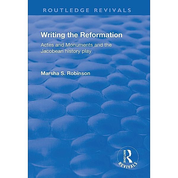 Writing the Reformation, Marsha Robinson