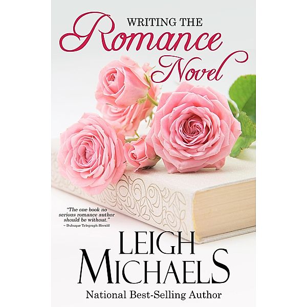 Writing the Romance Novel, Leigh Michaels