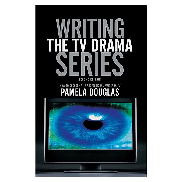 Writing the TV Drama Series, Pamela Douglas