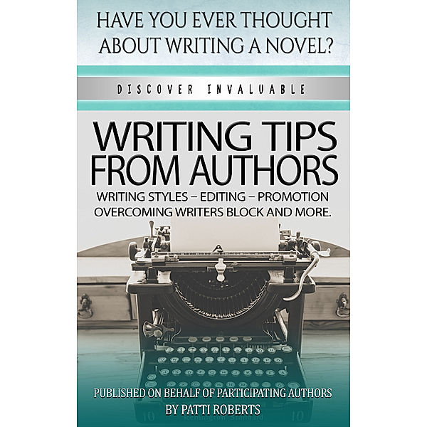 Writing Tips From Authors, Patti Roberts