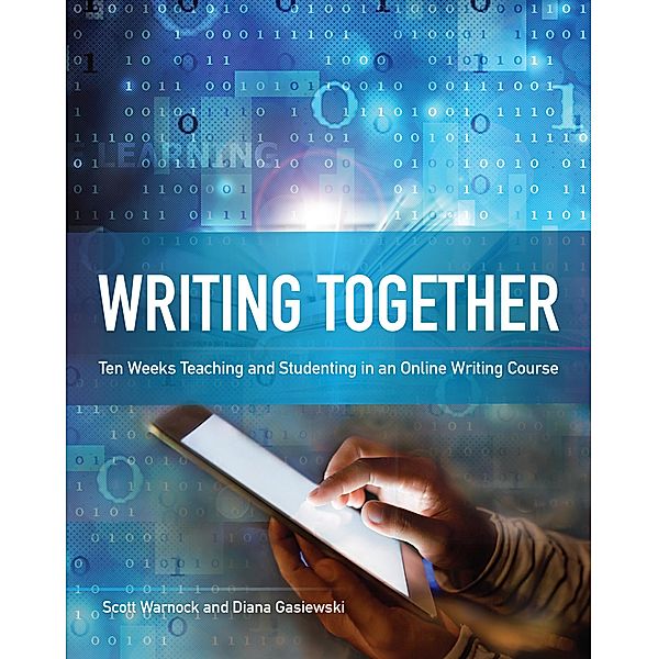 Writing Together, Scott Warnock, Diana Gasiewski