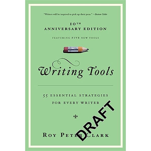 Writing Tools, Roy Peter Clark