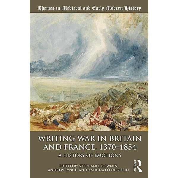 Writing War in Britain and France, 1370-1854