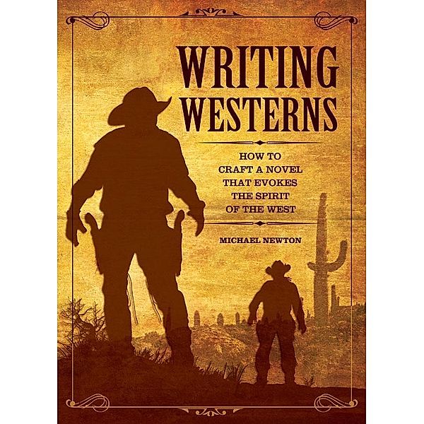 Writing Westerns, Mike Newton