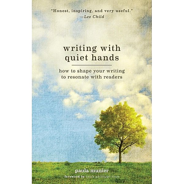 Writing With Quiet Hands, PAULA MUNIER