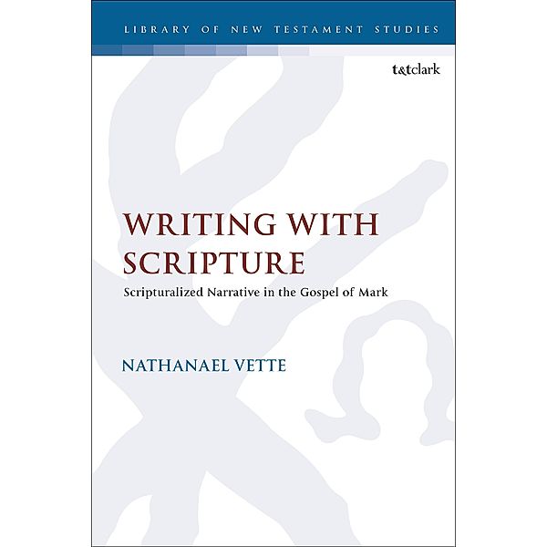 Writing With Scripture, Nathanael Vette
