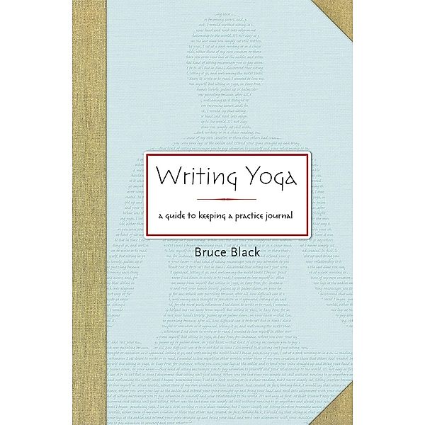 Writing Yoga, Bruce Black