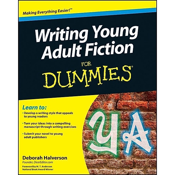Writing Young Adult Fiction For Dummies, Deborah Halverson