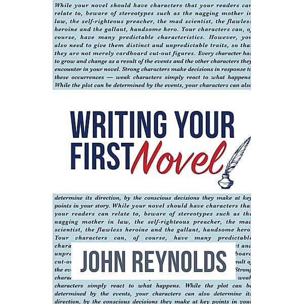 Writing Your First Novel, John Reynolds
