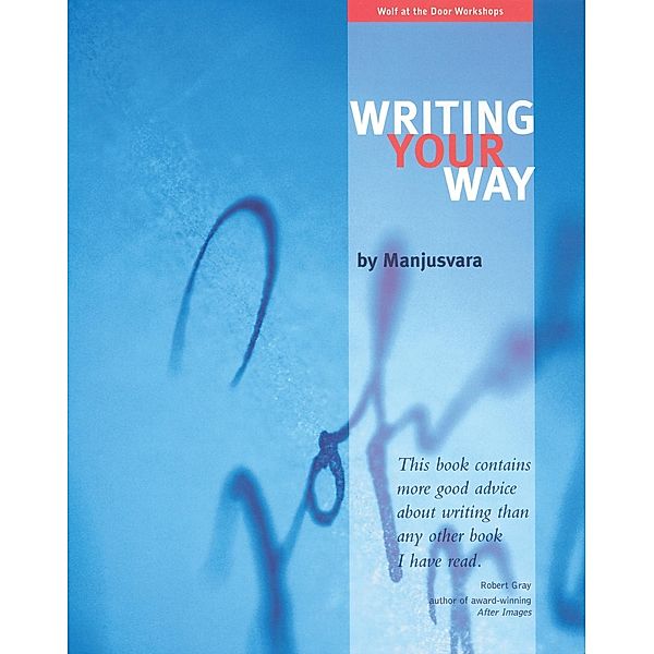 Writing Your Way, Manjusvara