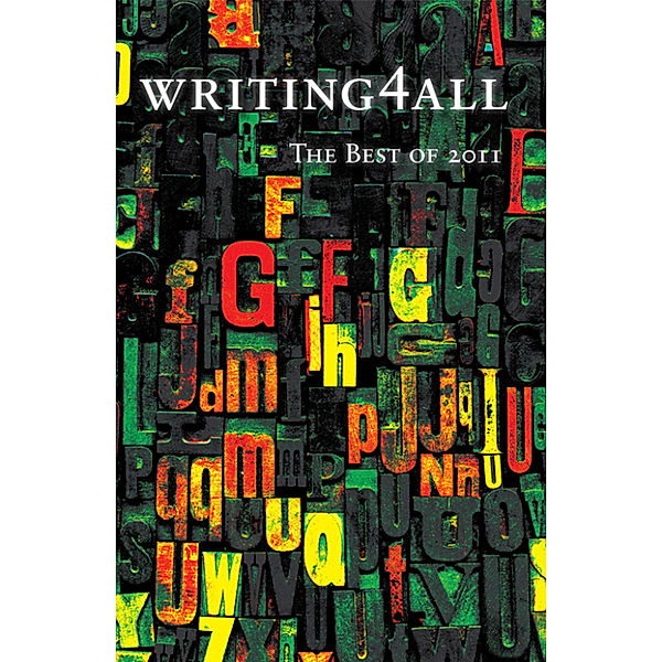 Writing4all - The Best of 2011, Various Authors