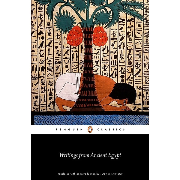 Writings from Ancient Egypt, Toby Wilkinson