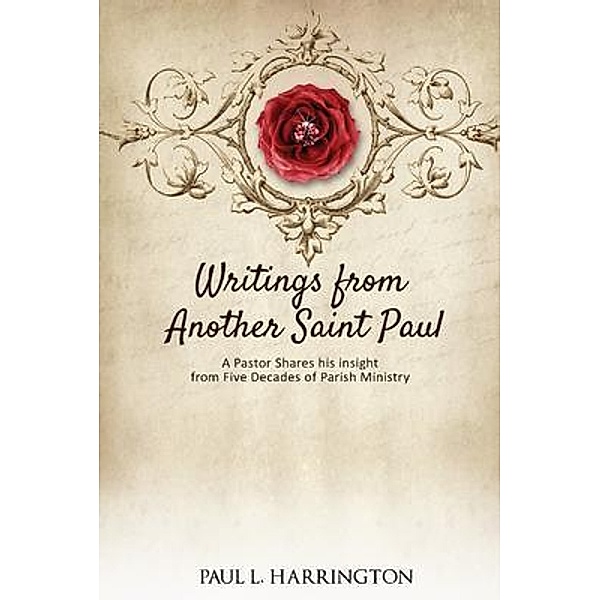 Writings From Another Saint Paul, Paul L. Harrington