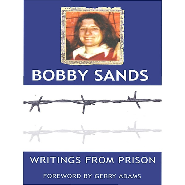 Writings From Prison, Bobby Sands Trust