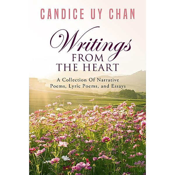 Writings From The Heart / ReadersMagnet LLC, Candice Uy Chan