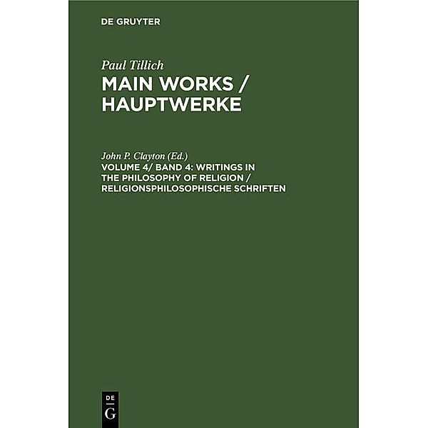 Writings in the Philosophy of Religion / Religionsphilosophische Schriften