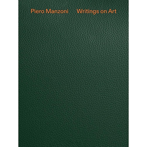 Writings on Art, Piero Manzoni