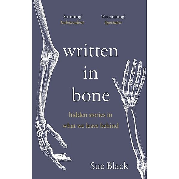 Written In Bone, Sue Black