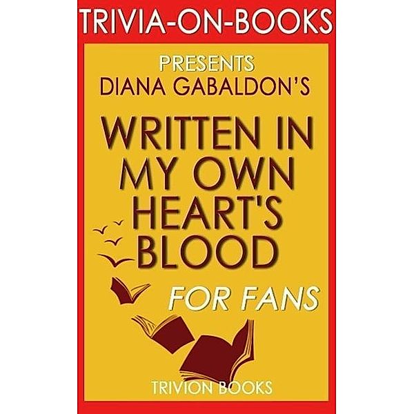 Written in My Own Heart's Blood by Diana Gabaldon (Trivia-On-Books), Trivion Books