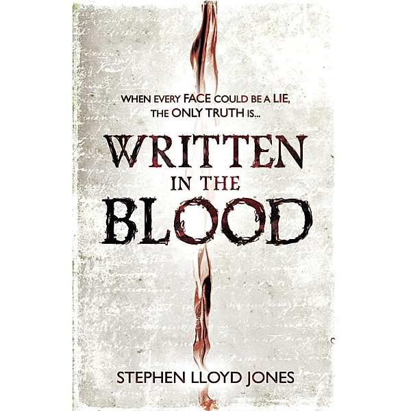 Written in the Blood, Stephen Lloyd Jones