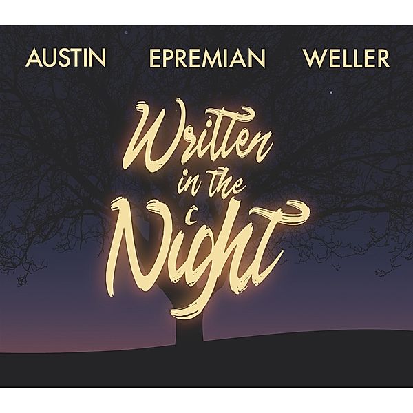 Written in the Night, Ray Austin, Johannes Epremian, Chris Weller