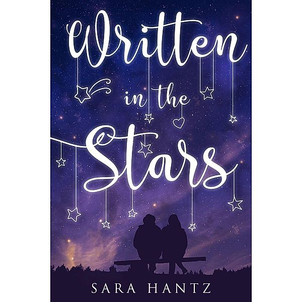 Written in the Stars (Little White Lies, #2), Sara Hantz