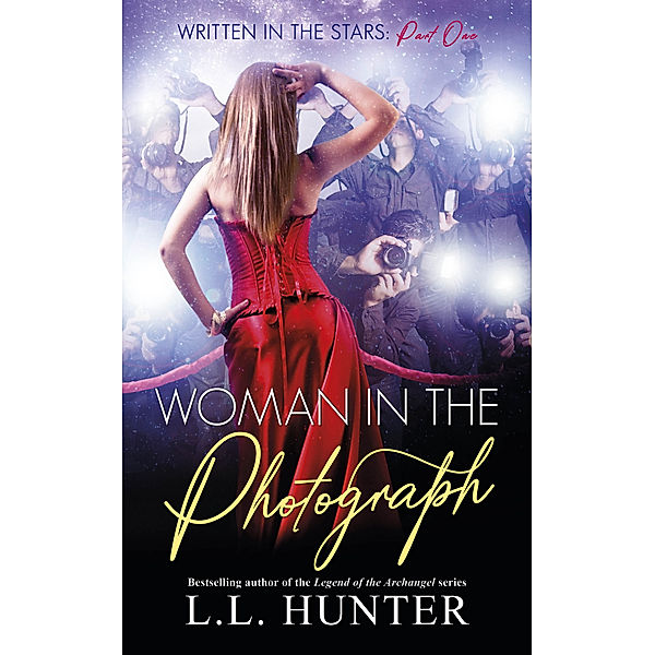 Written in the Stars: Woman in the Photograph, L.L Hunter