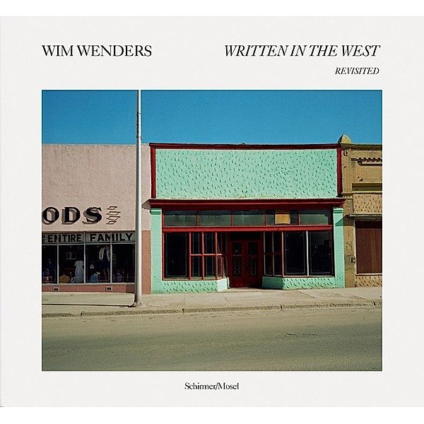 Written in the West. Revisited, Wim Wenders