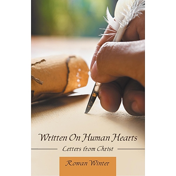 Written On Human Hearts, Rowan Winter