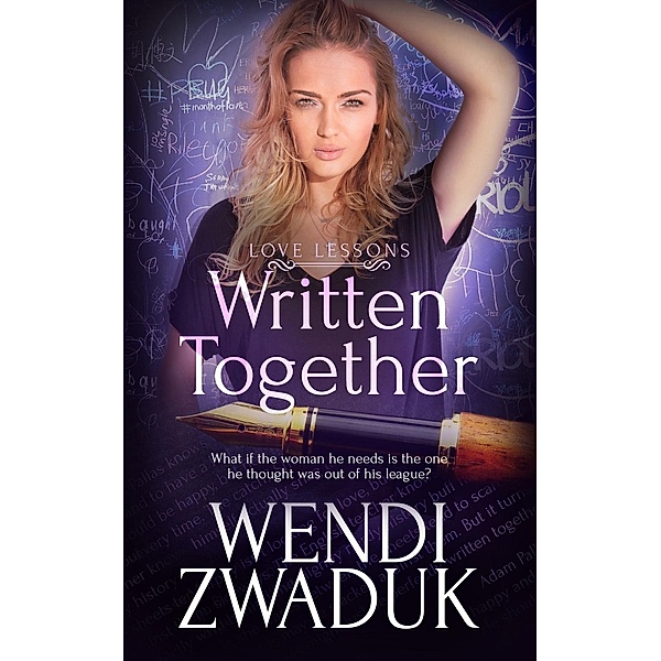 Written Together / Love Lessons Bd.2, Wendi Zwaduk